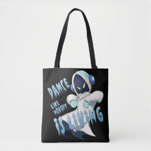 Dance Like Nobody is Living Tote Bag