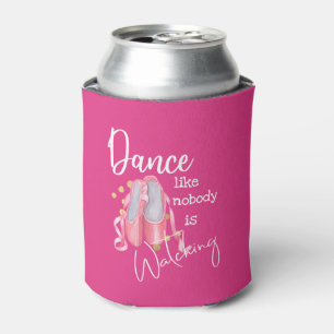 Dance like nobody is watching ballet shoes woman can cooler