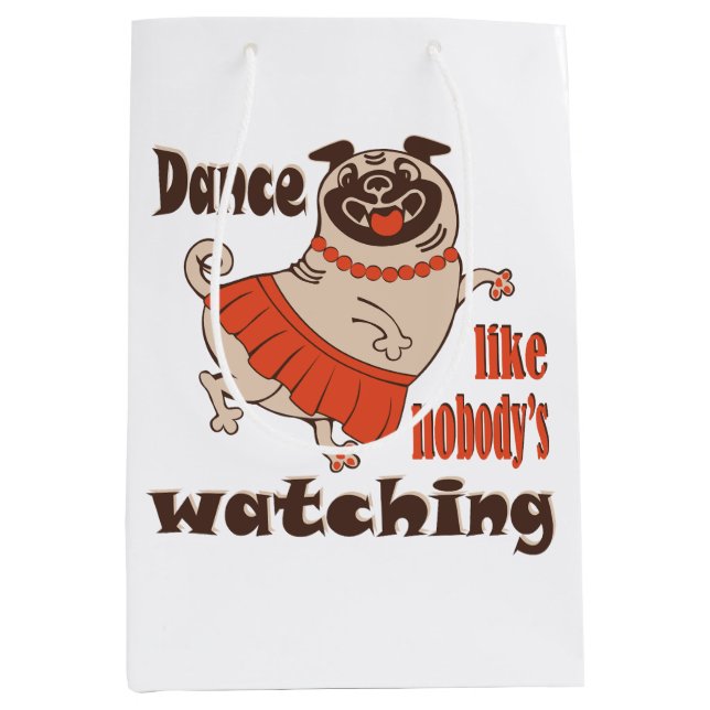 Dance like nobody is watching girly Pug Dog Medium Gift Bag (Front)