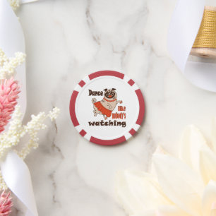 Dance like nobody is watching girly Pug Dog Poker Chips