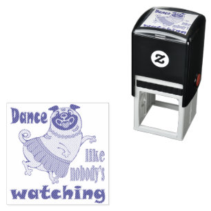 Dance like nobody is watching girly Pug Dog Self-inking Stamp