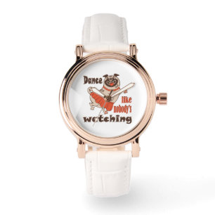 Dance like nobody is watching girly Pug Dog Watch