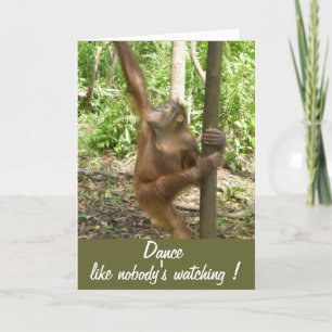 Dance Like Nobody's Watching Cute Birthday Card