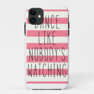 dance like nobodys watching phone case