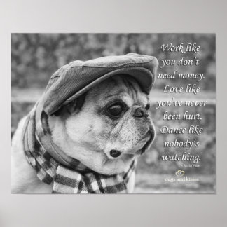 Dance Like Nobody's Watching Pug Poster