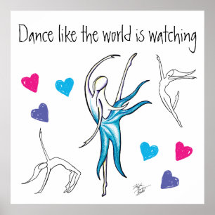 Dance Like the World is Watching Poster