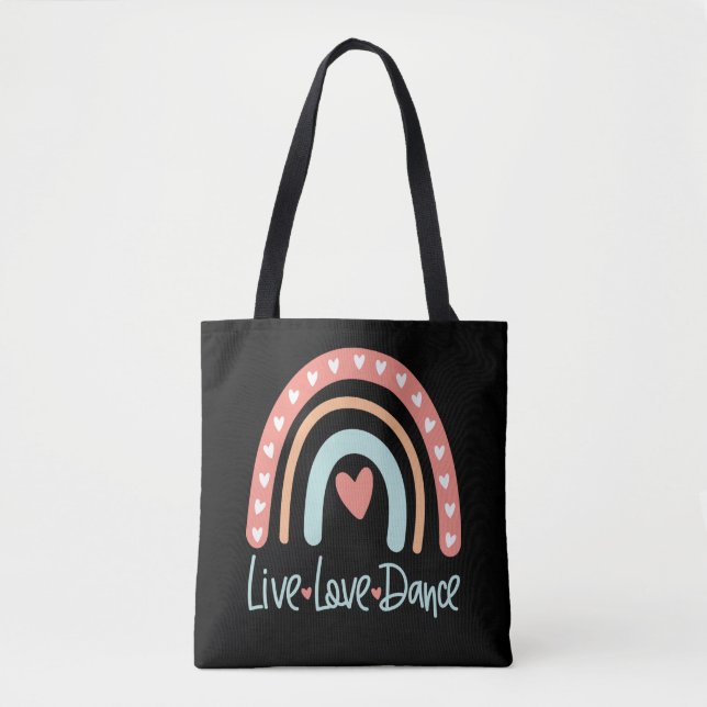 Dance Live Love Dancer Ballet Tap Hip Hop Teacher Tote Bag (Front)