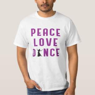 Dance Love Dancing Party Sport Dancer Funny Gift T-Shirt