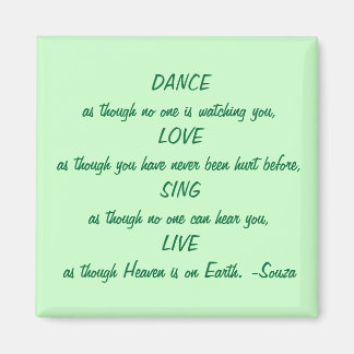dance - love - sing - live magnet