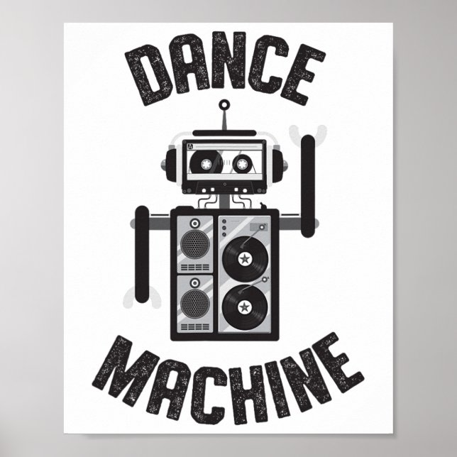 Dance Machine Vintage Retro 80s Robot  Poster (Front)