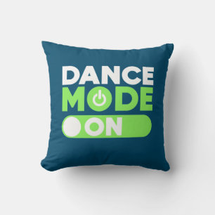 Dance Mode On Cushion