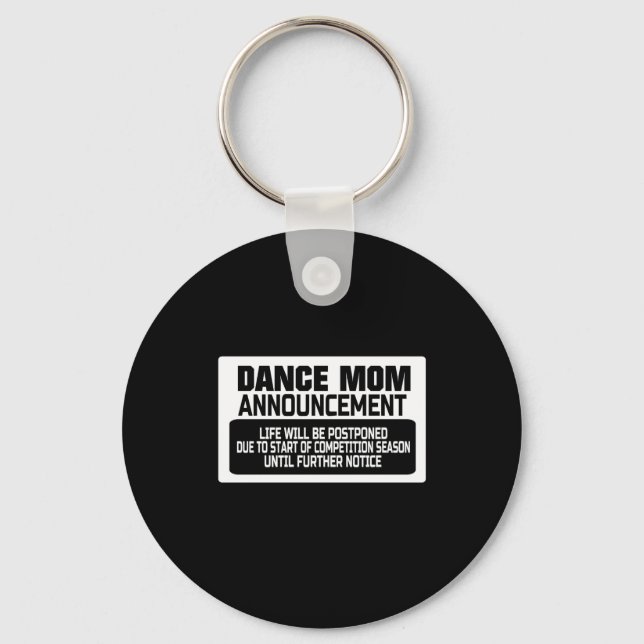 Dance Mom Announcement White Key Ring (Front)