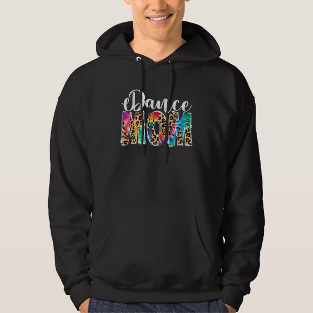 Dance Mom Leopard  Dance Mom Mother s Day Hoodie (Front)