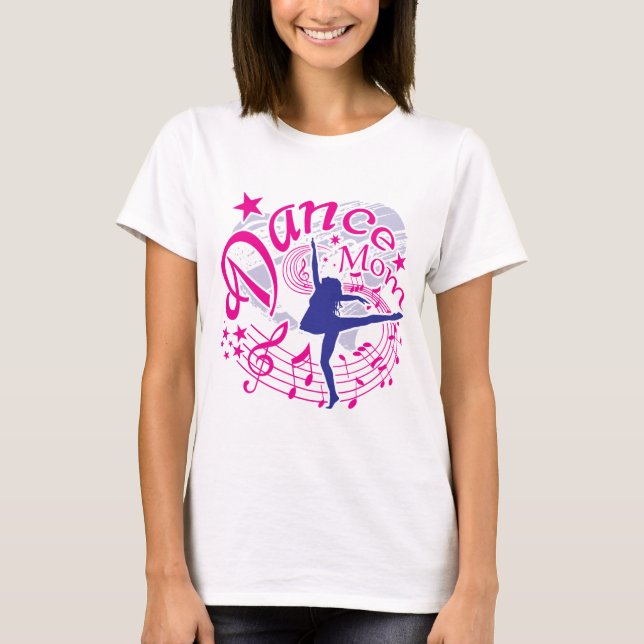 Dance Mom T-Shirt (Front)