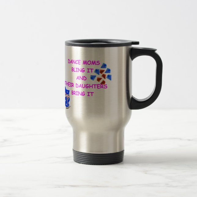 DANCE MOM TRAVEL MUG (Right)