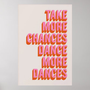 DANCE MORE DANCES POSTER