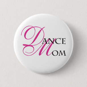 Dance Mum 01 6 Cm Round Badge