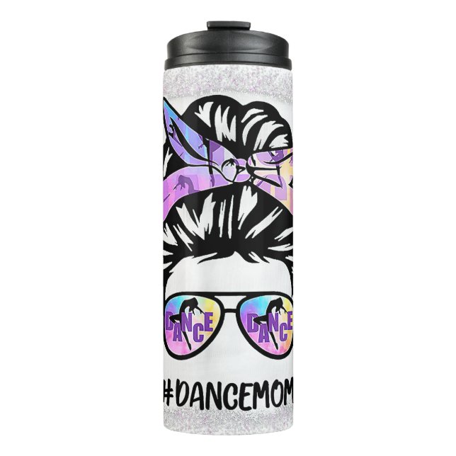 Dance Mum Bleached Shirt Dance Life Messy Bun Thermal Tumbler (Front)