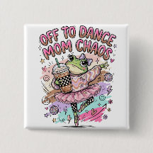 Dance Mum Button