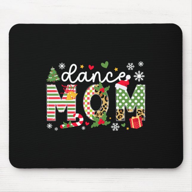 Dance Mum Christmas Dancer Mum Xmas Party  Mouse Mat (Front)