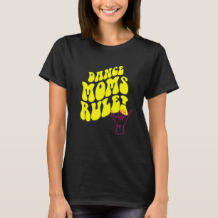 Dance Mum Cool Retro Fashion T-Shirt