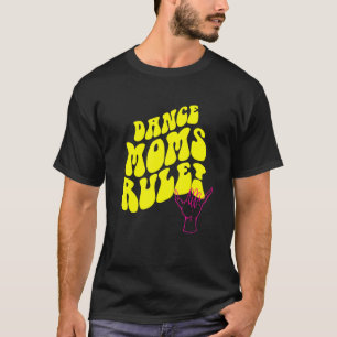 Dance Mum Cool Retro Fashion T-Shirt