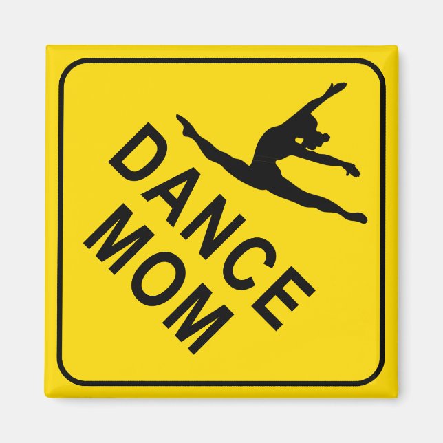 Dance Mum - Dancing Magnet (Front)