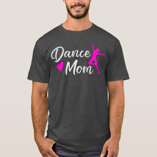 Dance Mum Dancing Mum Disco Mum T-Shirt