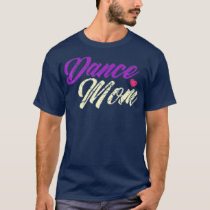 Dance Mum Dancing Mummy Mother Disco Premium T-Shirt