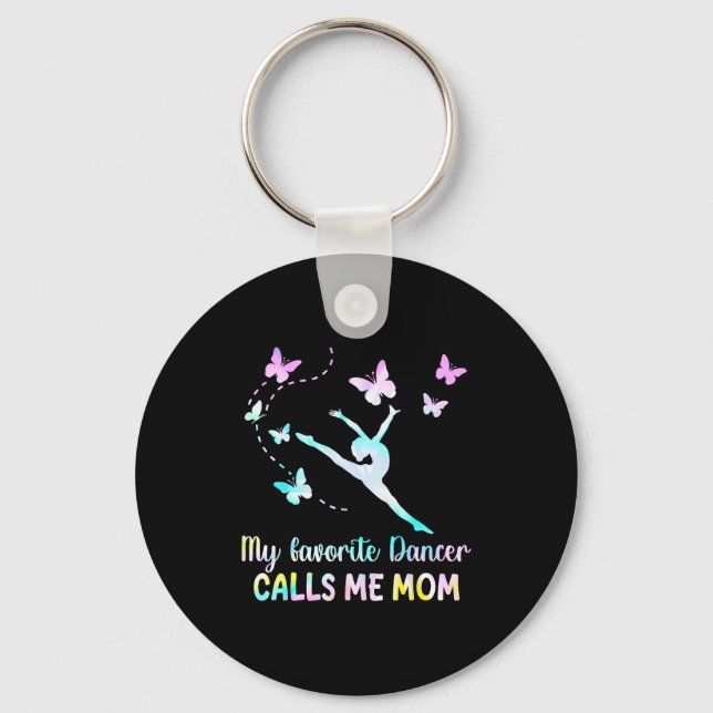 Dance mum favourite dancer calls mum funny mother' key ring (Front)