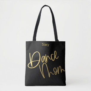 Dance Mum Gold and Black Cute Personalised Tote Bag