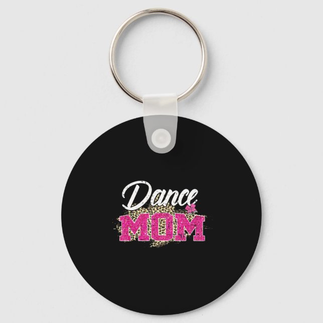 Dance mum leopard funny dancing mum mother's day  key ring (Front)
