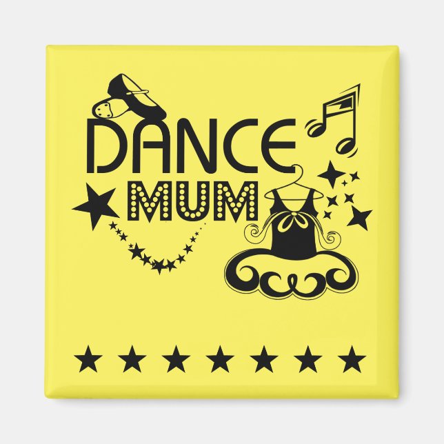 Dance Mum Magnet (Front)