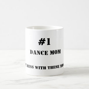 Dance Mum Mug