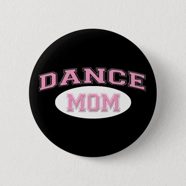 dance mum pink for black 6 cm round badge (Front)