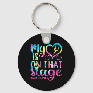 Dance Mum Retro My Heart Is On That Stage Dance Re Key Ring