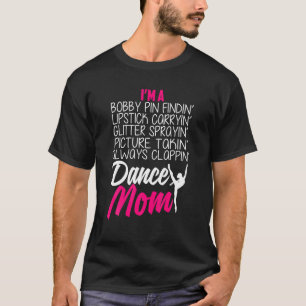 Dance mum Shirts for women Girls Gift for Proud Da