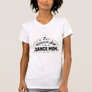 Dance mum slim fit tshirt