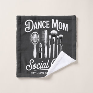 Dance Mum Social Club Mummy Wash Cloth