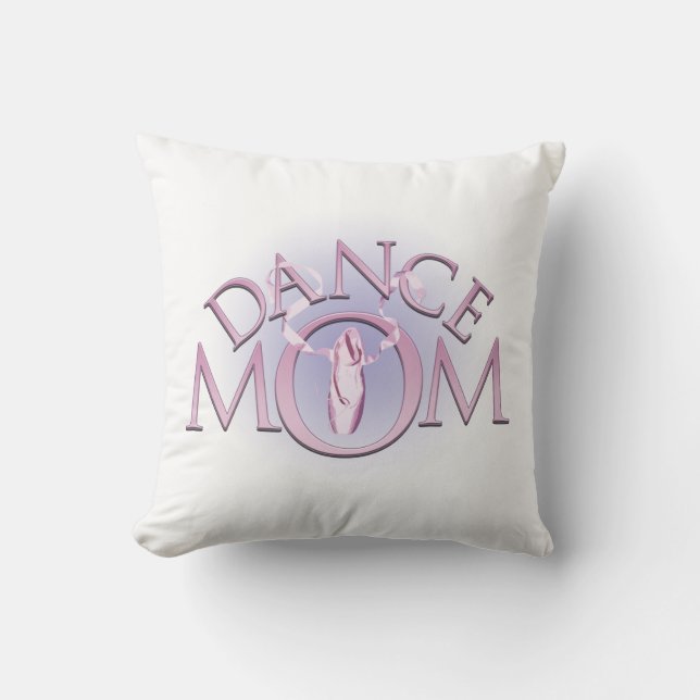 Dance Mum Throw Pillow (Front)