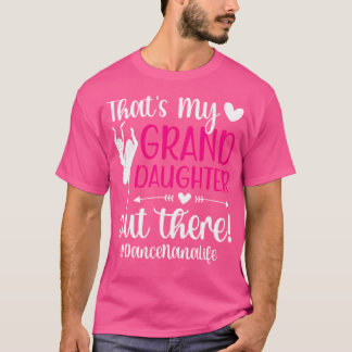 Dance Nana Life Dancing Nana Of A Dancer Nana Gran T-Shirt