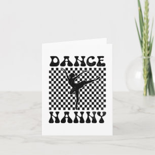 Dance Nanny Dance Lover Mothers Day  Card