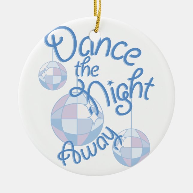 Dance Night Away Ceramic Tree Decoration (Front)
