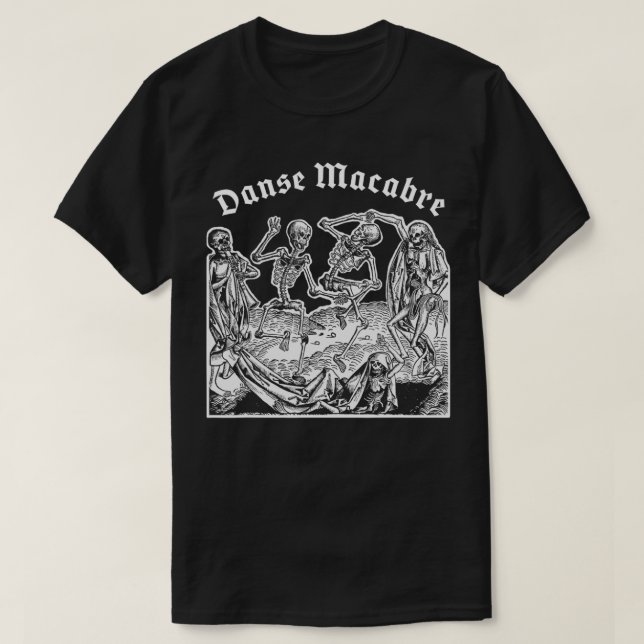 Dance of Death, Danse Macabre Creepy Medieval Skel T-Shirt (Design Front)