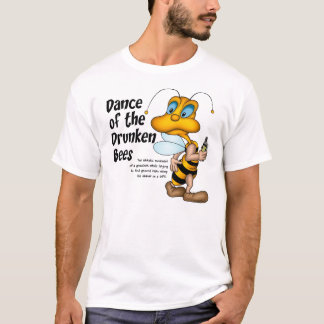 Dance of the Drunken Bees T-Shirt
