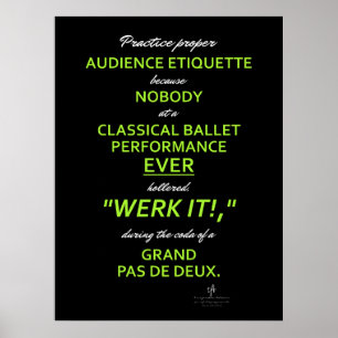 Dance Parents Audience Etiquette II Anole/White Poster