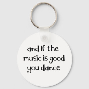 Dance quote key ring