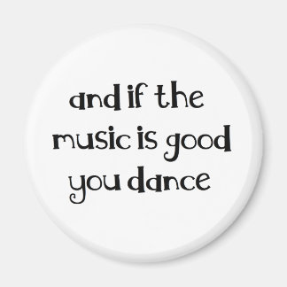 Dance quote magnet