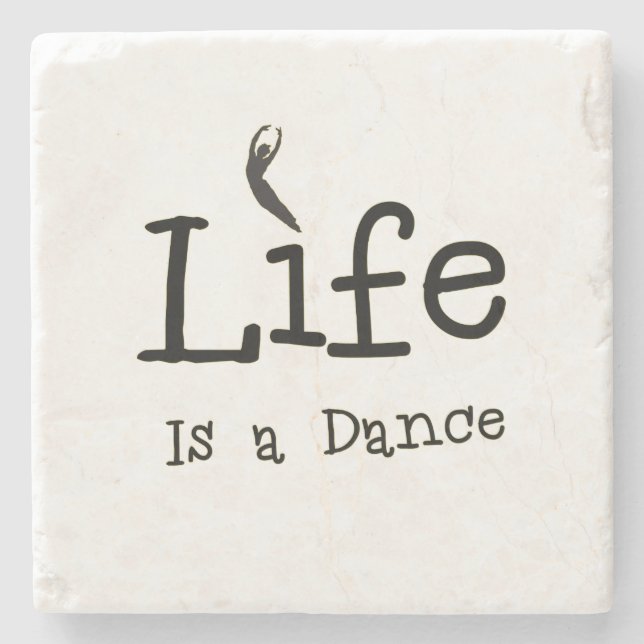 Dance Quote Stone Coaster (Front)