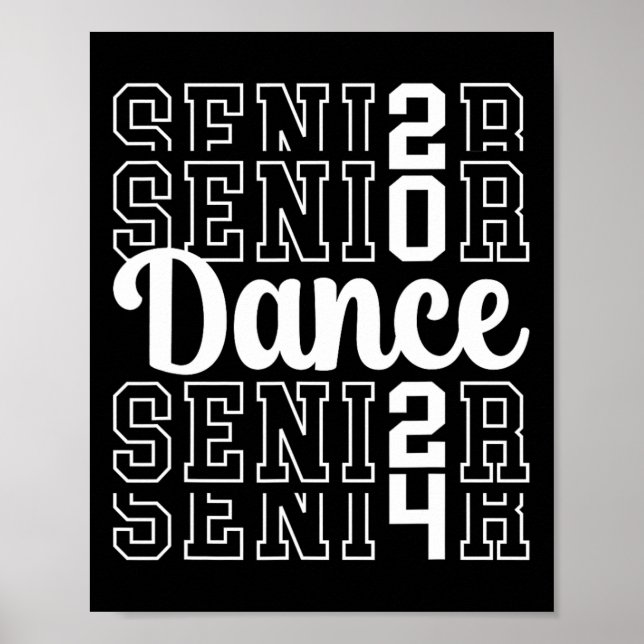 Dance Senior 2024 Cl Of 2024 Senior Dancer  Poster (Front)
